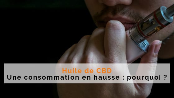 consommation huile cbd