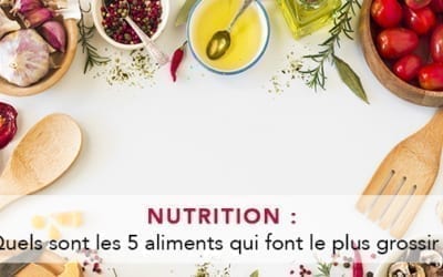 les-5-aliments-qui-font-le-plus-grossir